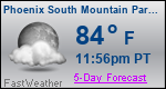 Weather Forecast for Phoenix South Mountain Park, AZ