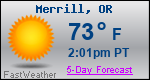Weather Forecast for Merrill, OR