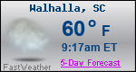 Weather Forecast for Walhalla, SC