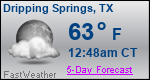 Weather Forecast for Dripping Springs, TX