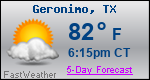 Weather Forecast for Geronimo, TX