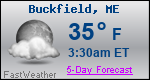 Weather Forecast for Buckfield, ME