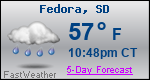 Weather Forecast for Fedora, SD