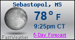 Weather Forecast for Sebastopol, MS
