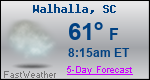 Weather Forecast for Walhalla, SC