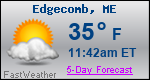 Weather Forecast for Edgecomb, ME