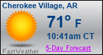 Weather Forecast for Cherokee Village, AR