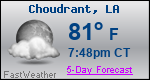 Weather Forecast for Choudrant, LA