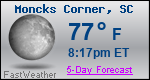 Weather Forecast for Moncks Corner, SC
