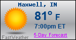 Weather Forecast for Maxwell, IN