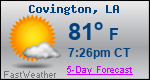 Weather Forecast for Covington, LA