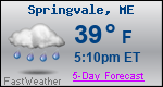 Weather Forecast for Springvale, ME