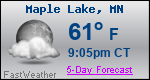 Weather Forecast for Maple Lake, MN