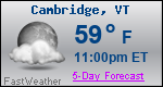 Weather Forecast for Cambridge, VT