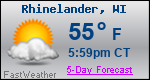 Weather Forecast for Rhinelander, WI
