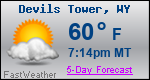 Weather Forecast for Devils Tower, WY