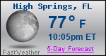 Weather Forecast for High Springs, FL