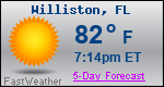 Weather Forecast for Williston, FL