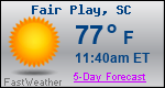 Weather Forecast for Fair Play, SC
