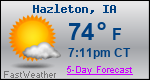 Weather Forecast for Hazleton, IA