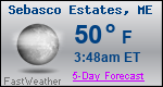 Weather Forecast for Sebasco Estates, ME