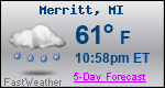 Weather Forecast for Merritt, MI