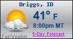 Weather Forecast for Driggs, ID