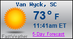 Weather Forecast for Van Wyck, SC
