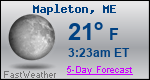 Weather Forecast for Mapleton, ME