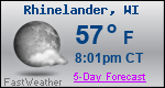 Weather Forecast for Rhinelander, WI