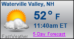 Weather Forecast for Waterville Valley, NH