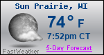 Weather Forecast for Sun Prairie, WI