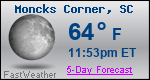 Weather Forecast for Moncks Corner, SC