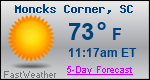 Weather Forecast for Moncks Corner, SC