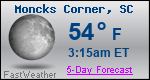 Weather Forecast for Moncks Corner, SC