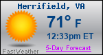 Weather Forecast for Merrifield, VA