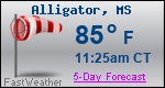 Weather Forecast for Alligator, MS