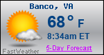 Weather Forecast for Banco, VA