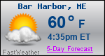 Weather Forecast for Bar Harbor, ME