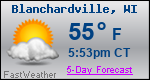 Weather Forecast for Blanchardville, WI