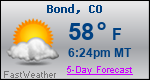 Weather Forecast for Bond, CO