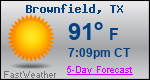 Weather Forecast for Brownfield, TX