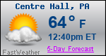 Weather Forecast for Centre Hall, PA