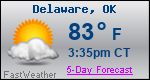 Weather Forecast for Delaware, OK