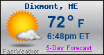 Weather Forecast for Dixmont, ME