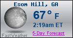 Weather Forecast for Esom Hill, GA