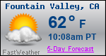 Weather Forecast for Fountain Valley, CA