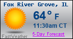 Weather Forecast for Fox River Grove, IL