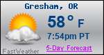 Weather Forecast for Gresham, OR