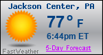 Weather Forecast for Jackson Center, PA